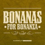 Bonanas for Bonanza